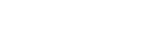 CENTURY 21 Platinum CENTURY 21 Platinum